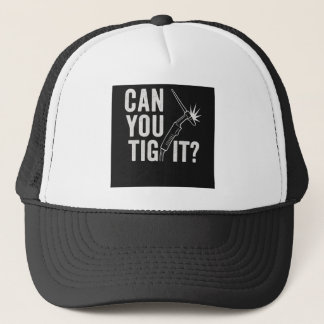 Gorra De Camionero Can you TIG it? Trucker Hat