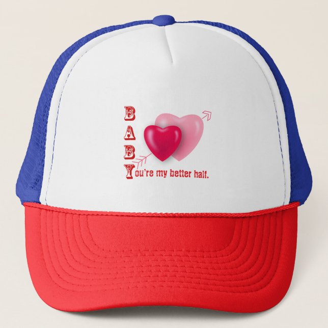 Gorra De Camionero Cariño, eres mi mejor medio el día de San Valentín (Anverso)