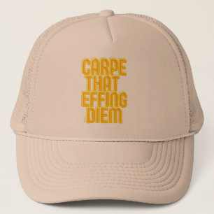 Gorra De Camionero CARPE THAT EFFING DIEM funny latin quote          