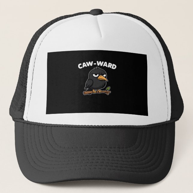 Gorra De Camionero Caw-Ward Funny Quote (Anverso)