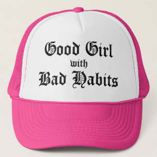 GORRA DE CAMIONERO CHICA BUENA CON MALOS HÁBITOS