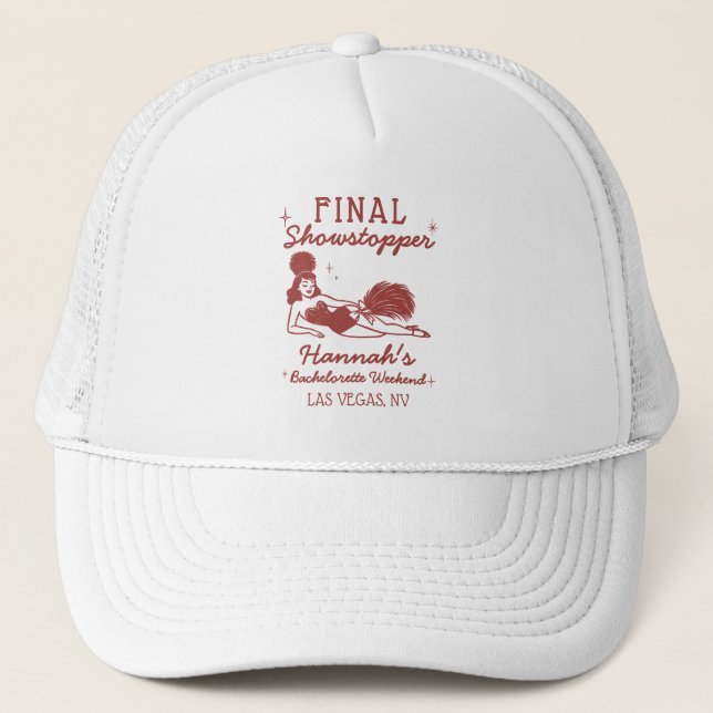 Gorra De Camionero Chica del espectáculo Final Showstopper Despedida  (Anverso)