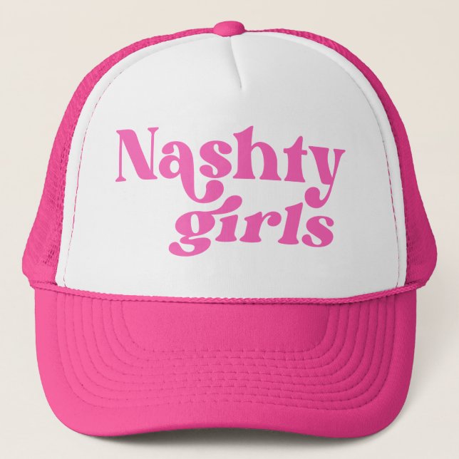 Gorra De Camionero Chicas de Nashville Nashty Bachelorette Weekend (Anverso)