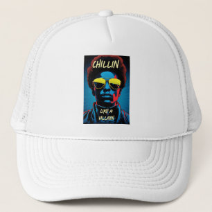 Gorra de camionero Chillin Like a Villain