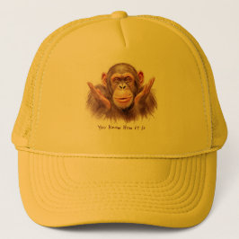 Gorra De Camionero Chimp Diciéndote :"Sabes Cómo Es"