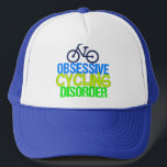 Gorra De Camionero Ciclismo divertido<br><div class="desc">Estoy obsesionado con andar en bicicleta. Tengo trastorno obsesivo de ciclismo en neón azul,  amarillo y verde. Un regalo de humor para ciclistas.</div>