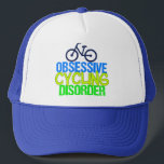 Gorra De Camionero Ciclismo divertido<br><div class="desc">Estoy obsesionado con andar en bicicleta. Tengo trastorno obsesivo de ciclismo en neón azul,  amarillo y verde. Un regalo de humor para ciclistas.</div>