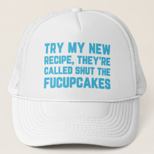 Gorra De Camionero Cierre la cita divertida de Fucupcakes