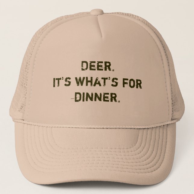 Gorra De Camionero Ciervos. Es cuál está para la cena (Anverso)