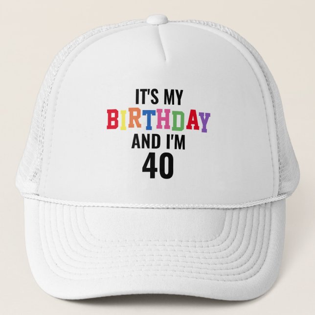 Gorra De Camionero Cita de cumpleaños divertida Personalizado Age Col (Anverso)