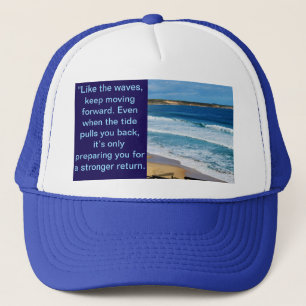 Gorra De Camionero Cita De Motivación De Playa: Como Si Las Olas Sigu