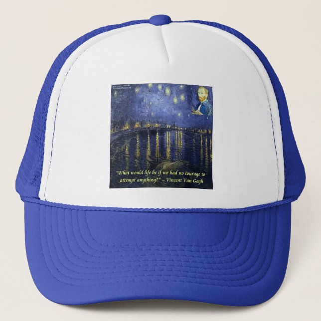 Gorra De Camionero Cita de Van Gogh Courage (Anverso)