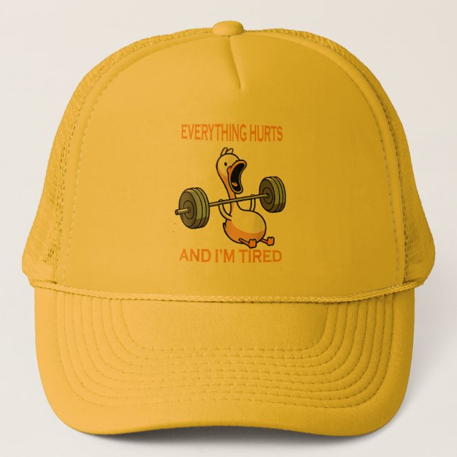 Gorra De Camionero Cita todo duele y estoy cansado (Anverso)