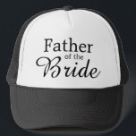 Gorra De Camionero Clásico padre del guión de Boda de novia<br><div class="desc">Este es un gran Padre del Regalo de Novia de la Novia.</div>