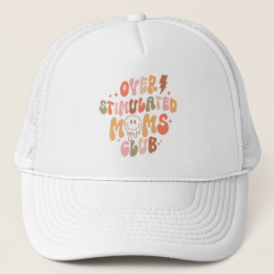 Gorra De Camionero Club Moms sobreestimulado - Relacionable y Real