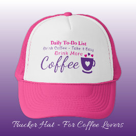 Gorra De Camionero Coffee lover take it easy pink