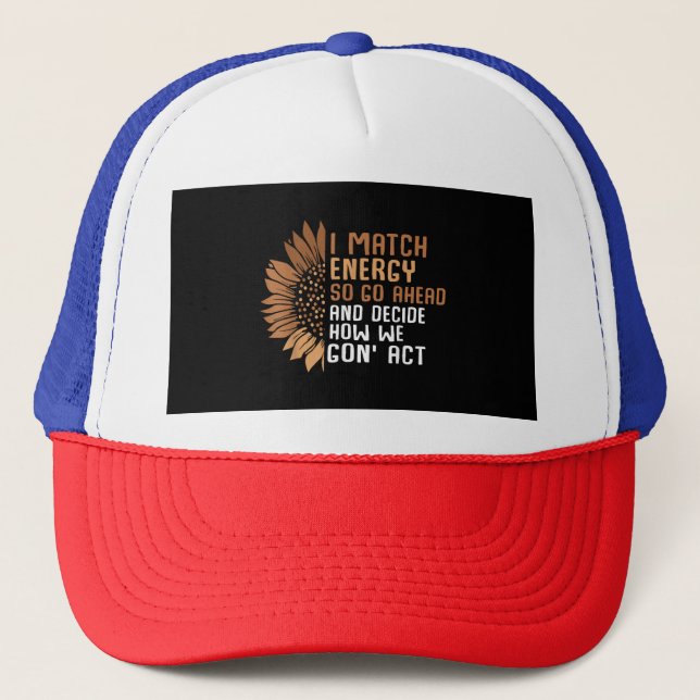 Gorra De Camionero Coincido con la energía de empoderamiento afroamer (Anverso)