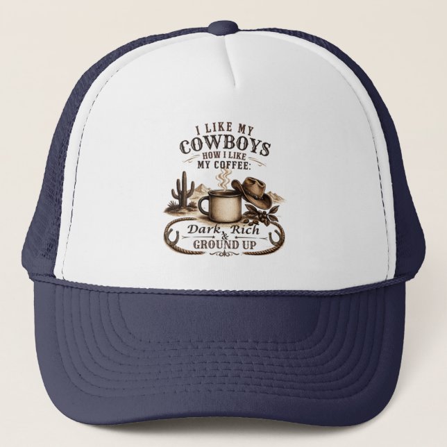 Gorra De Camionero Como Mis Vaqueros Como Mi Café (Anverso)