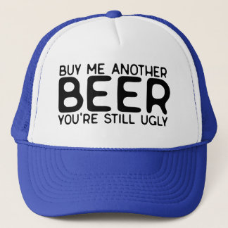 Gorra De Camionero Cómprame otra cerveza que aún estás fea