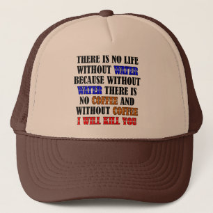 Gorra de camionero con la leyenda El café es la vi