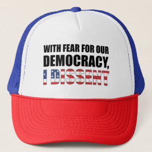 Gorra De Camionero Con Miedo Por Nuestra Democracia, Discrepo