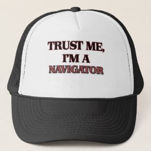 Gorra De Camionero Confíe en que yo es UN NAVEGADOR