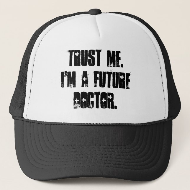 Gorra De Camionero Confíeme en.  Soy doctor futuro (Anverso)