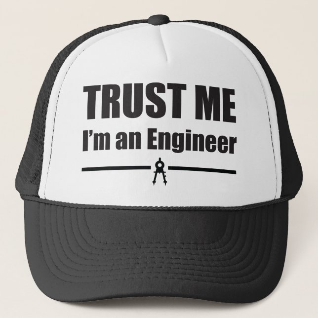 Gorra De Camionero Confíeme en, yo son un ingeniero (Anverso)