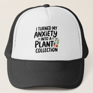 Gorra De Camionero Convertí mi ansiedad en una colección de plantas,