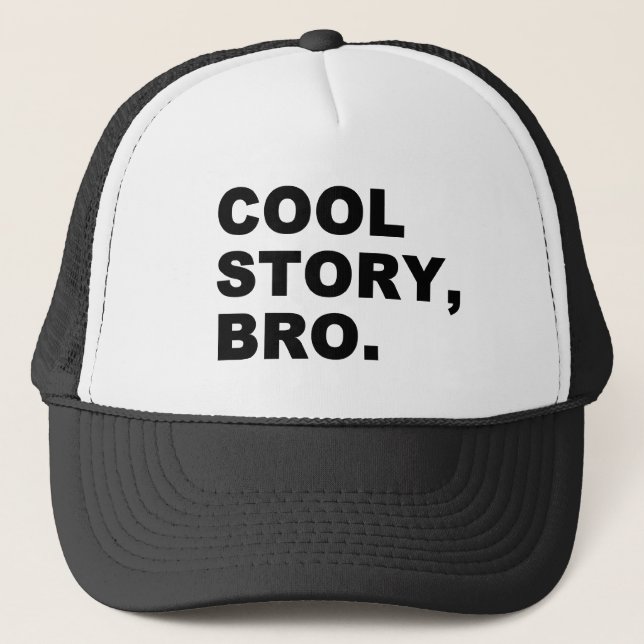 Gorra De Camionero Cool Story Bro (Anverso)