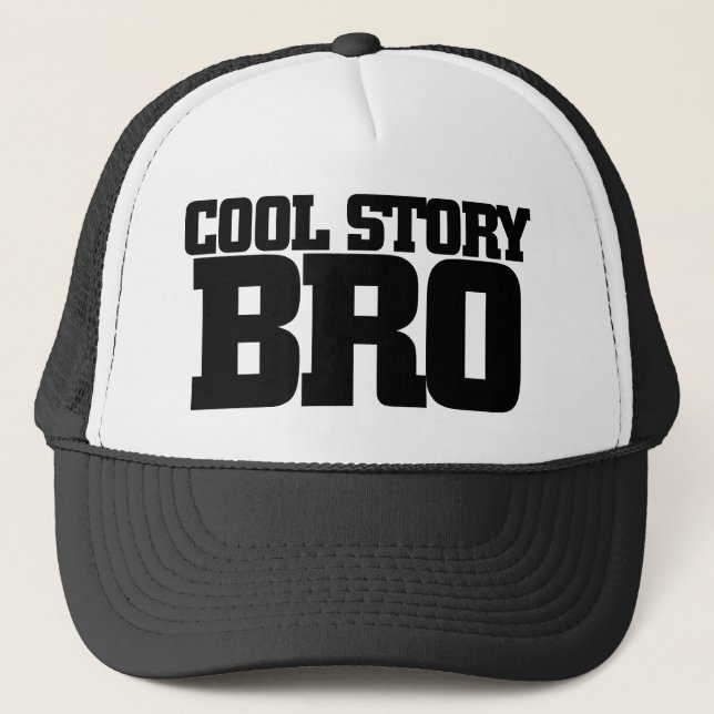 Gorra De Camionero Cool Story Bro (Anverso)