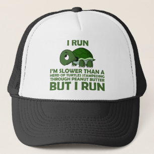 Gorra De Camionero Corro. Soy más lento que una tortuga pero corro