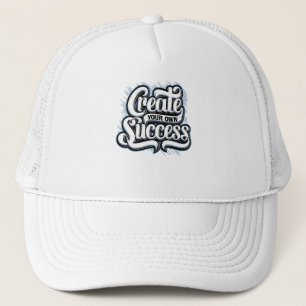 Gorra De Camionero Crear su propio éxito