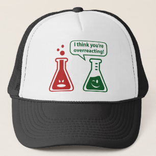 Gorra De Camionero ¡Creo que estás exagerando!