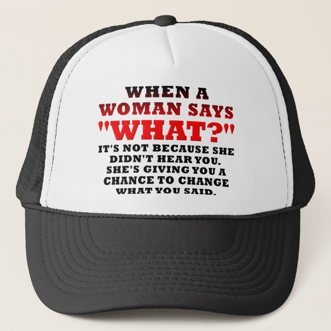 Gorra De Camionero Cuando Una Mujer Dice Qué Segunda Oportunidad Es G (Anverso)