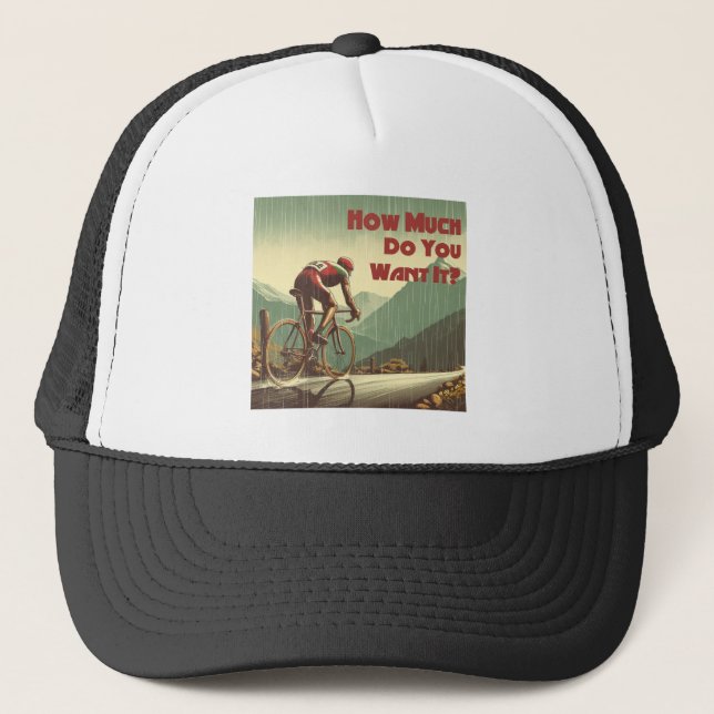 Gorra De Camionero ¿Cuánto Quieres Que En Ciclismo? (Anverso)