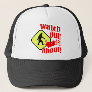 Gorra De Camionero ¡Cuidado! ¡Squatches por aquí!