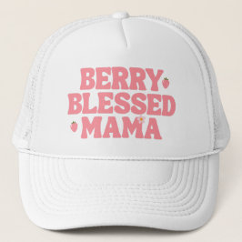 Gorra De Camionero Cute Strawberry Berry Blessed Mama Pink Birthday