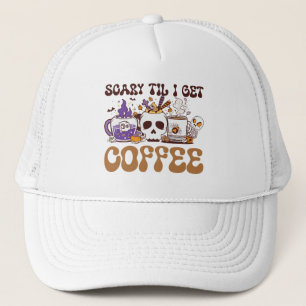 Gorra De Camionero Da miedo hasta que me dé café