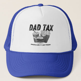 Gorra De Camionero Dad Tax - Making Sure It's Not Poison