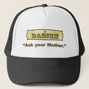 Gorra De Camionero Dadism - pregunte a su madre