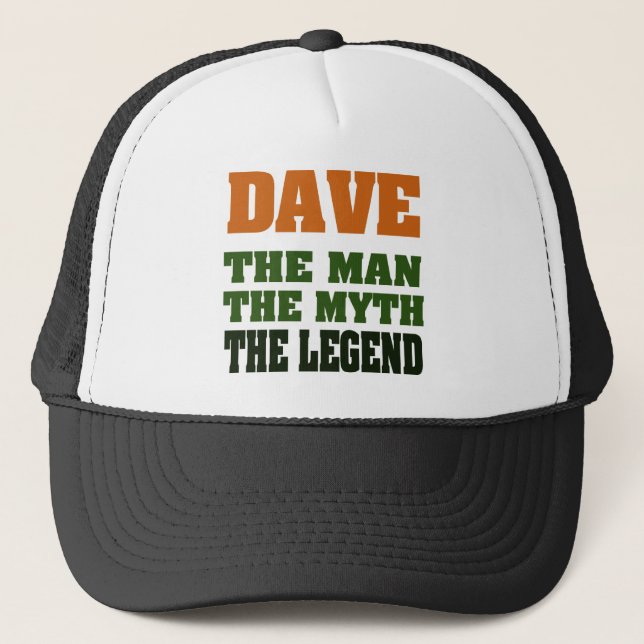 Gorra De Camionero ¡Dave - el hombre, el mito, la leyenda! (Anverso)