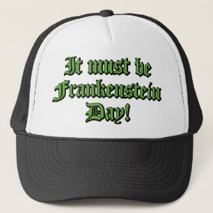 Gorra De Camionero Debe Ser El Día De Frankenstein