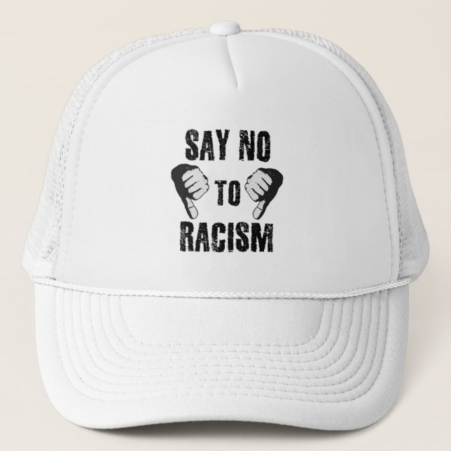 Gorra De Camionero Decir no al racismo (Anverso)