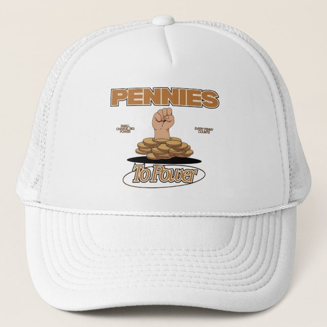 Gorra De Camionero Declaración De Pennies A La Revolución Financiera  (Anverso)