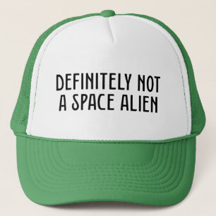 Gorra De Camionero Definitivamente No Es Un Extranjero Espacial