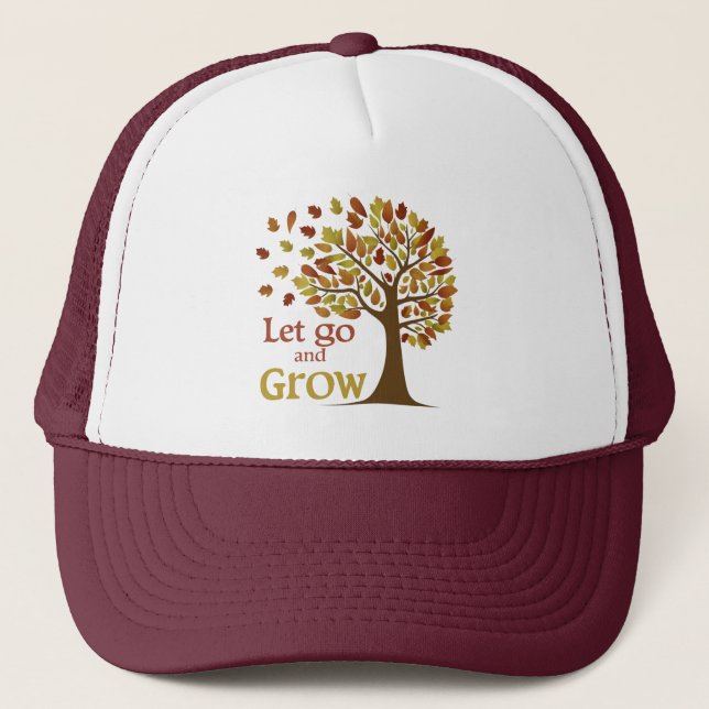 Gorra De Camionero Dejar Ir Y Cultivar Árbol (Anverso)