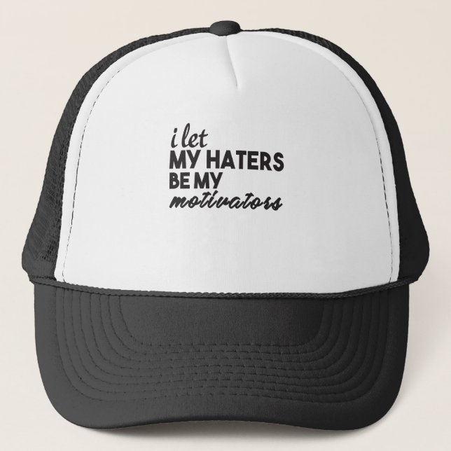 Gorra De Camionero Dejé que mis odios fueran mis motivadores (Anverso)