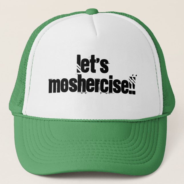 Gorra De Camionero ¡Déjenos Moshercise!! (Anverso)