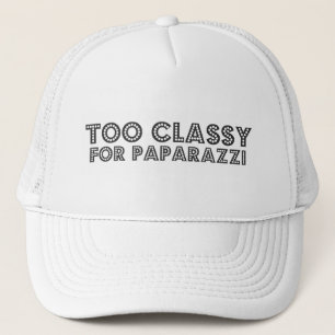 Gorra De Camionero Demasiado con clase para los paparazzis